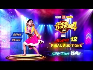 Esha Mishra | Promo - Final Audition | Super Dancer Chapter 4 | Sony TV | Sat-Sun 8pm