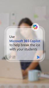 1.9K views · 13 reactions | Break the ice with help from Microsoft 365 Copilot. 流 Use Copilot to brainstorm ideas so you can focus on getting to know your students. | Microsoft Education | Facebook