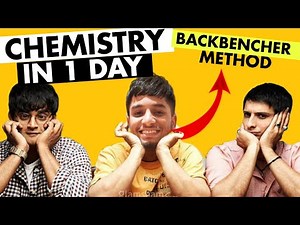 Class 12th:- Score 50/70 in Chemistry in 1 day!😱 The BACKBENCHER strategy😎
