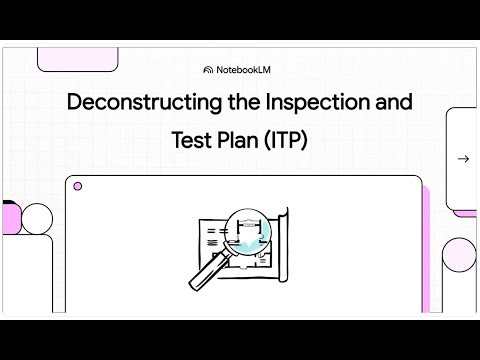 Deconstructing the Inspection and Test Plan ITP