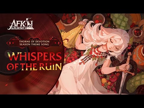 Thorns of Devotion Season Theme Song | AFK Journey