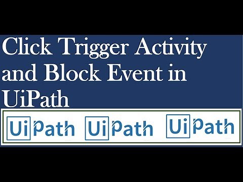 Click Trigger in UiPath | RPA | UiPath Tutorial For Beginners