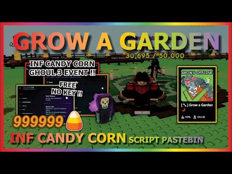 GROW A GARDEN Script Pastebin 2025 UPDATE GHOUL 3 INFINITE CANDY CORN, AUTO QUEST EVENT (NO KEY) 🎃🦴