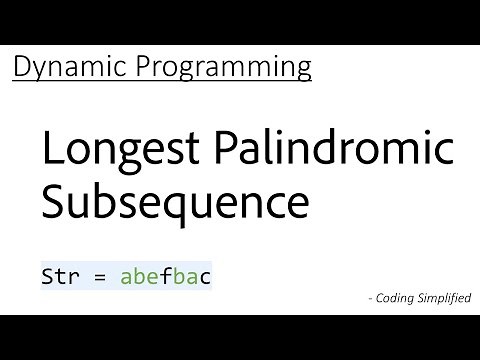 DP - 9: Longest Palindrome Subsequence