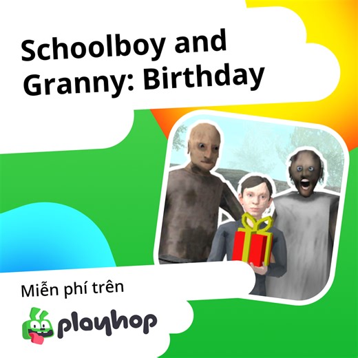 Schoolboy and Granny: Birthday: Chơi trực tuyến miễn phí trên Playhop