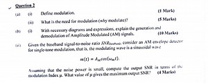 Question 2(a) (i) Define modulation.(1 Mark)(ii) What is the... | Filo