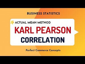 Karl Pearson's Coefficient of Correlation। Actual Mean Method | Statistics #perfectcommerceconcepts