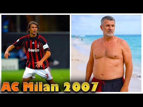 AC Milan 2007 : Then & Now
