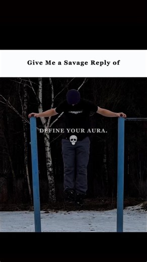 "Define Your AURA." Give Me a Savage Reply of This... 😲🔥