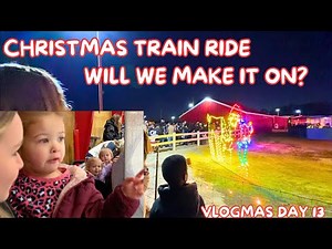 CHRISTMAS TRAIN RIDE | Will We Get On? | Vlogmas Day 13 | Family 5 Vlogs