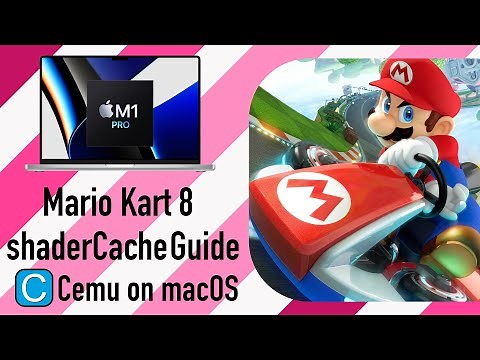 Mario Kart 8 | Shader Cache Guide | Wii U - Cemu - Online | Linux - macOS - Windows