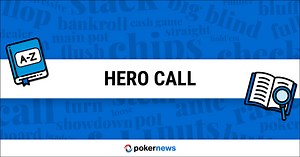 Hero Call | Poker Terms