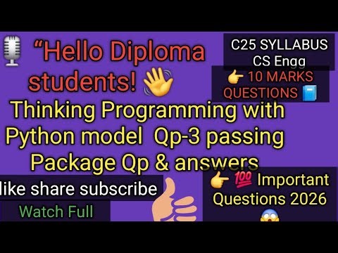 🔥Diploma C25 Thinking in Python Model Question Paper-3 |Part-D 10-MARKS Questions Answers 💯|Exam 🤔