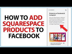 How to Add Squarespace Products to Facebook in 2025