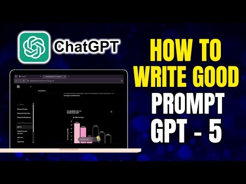 How to Write Good GPT-5 Prompts | Boost AI Responses with Smart Prompting 2025