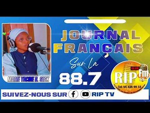 JOURNAL FRANÇAIS SUR LA 88.7 RIP FM NIORO AVEC MAME YACINE DIAGNE SECK | MERCREDI 01 OCT 2025