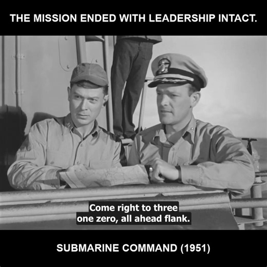 The mission ended with leadership intact. - Submarine Command (1951) | Military History Unveiled