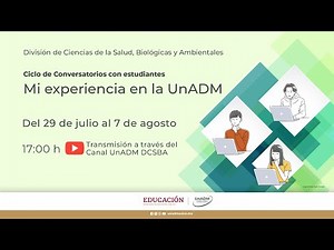 Mi experiencia en la UnADM. Sesión 2: Nutrición Aplicada