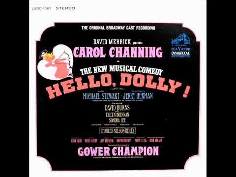 1964 “Hello, Dolly!” Original Cast: Hello, Dolly! (Carol Channing & Cast)