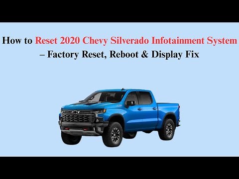 How to Reset 2020 Chevy Silverado Infotainment System – Factory Reset, Reboot & Display Fix