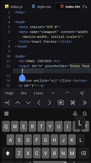 Vowel Checker By Javascript and HTML In Android 📱#shorts #explore #new #software #coding