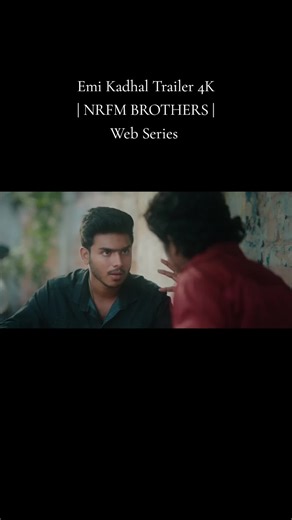 Emi Kadhal Trailer 4K: Exciting New Tamil Web Series