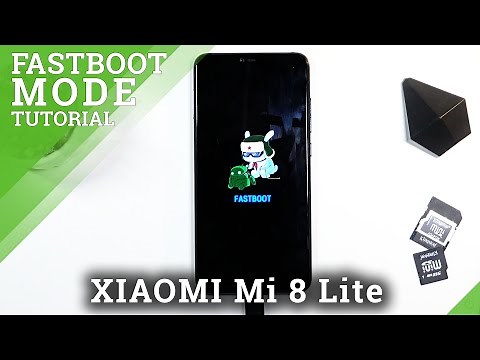How to Enter FastBoot Mode on XIAOMI Mi 8 Lite – Turn On FastBoot Mode