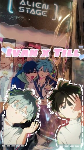 "Alien Stage, IvanxTill, BL" en DOandMO !!!✧