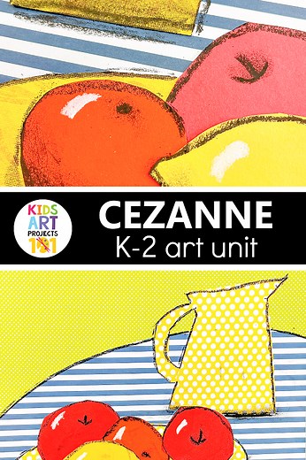 Paul Cézanne Teaching Resources and Lesson Plans - Kids Art Projects 101