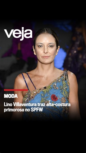 Com Ticiane Pinheiro e Gianechinni, Lino Villaventura traz alta-costura primorosa no SPFW O estilo indelével do estilista se apresentou em técnicas de modelagem, construção e trabalho artesanal: "É o que eu sei fazer". #moda #comportamento #SPFW | VEJA