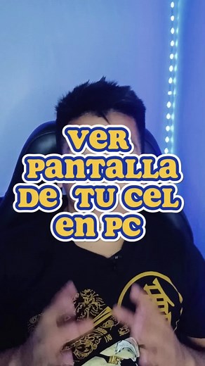 Cómo ver la pantalla de tu celular en la PC: Guía completa