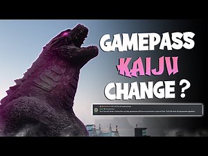 When The Kaiju Universe Comes Back, do The Gamepass Kaijus Change?