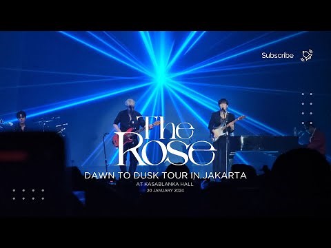 THE ROSE - Dawn to Dusk Tour in Jakarta (FULL VIDEO)