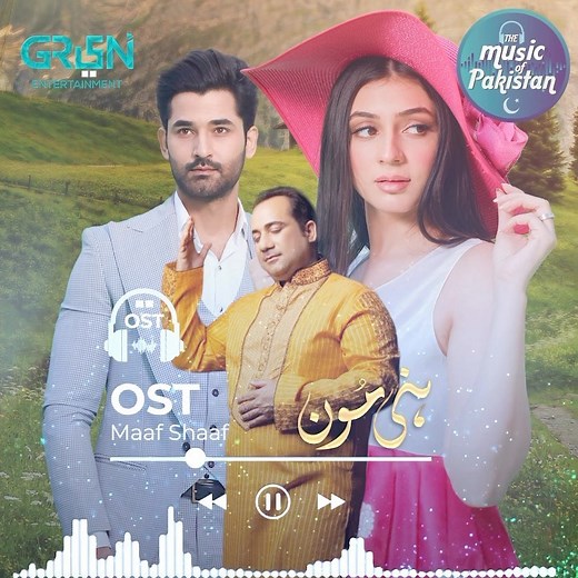 Green TV Entertainment | Rahat Fateh Ali Khan’s new song Maaf Shaaf, composed by Sahir Ali Bagga is releasing today. Don’t forget to check out full OST of Honey... | Instagram