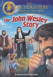 The Torchlighters Series: The John Wesley Story, DVD