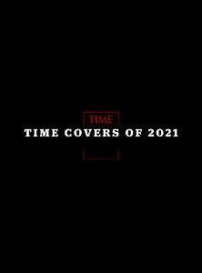 3.4K views · 65 reactions | Watch 2021 unfold through the lens of TIME's red border. Here is every TIME magazine cover of the year. | TIME | Facebook