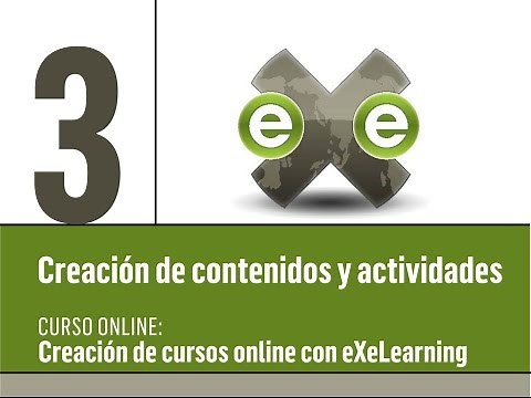 eXeLearning: Creación de contenidos y actividades