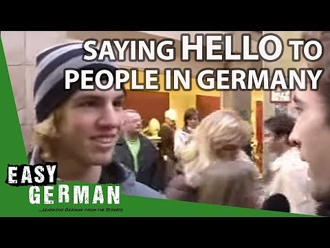 Saying Hello in Germany | Easy German 1