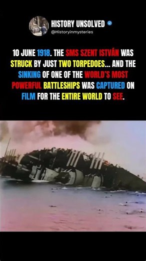 The Sinking of the SMS Szent István | WWI’s Most Famous Battleship Footage #shorts