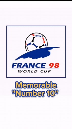 Top 10 Memorable FIFA World Cup Moments from France 1998