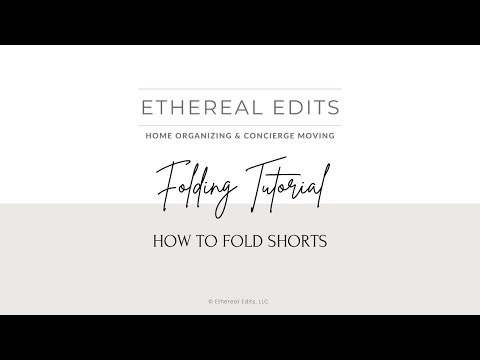 SHORTS FOLDING TUTORIAL