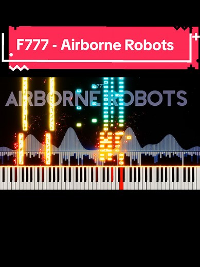 F777 - Airborne Robots #geometrydash #fyp #piano #f777 #airbornerobots | piano music
