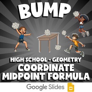 Coordinate Midpoint Formula BUMP Math Game - No Prep Geometry Review Activity
