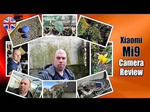 Xiaomi Mi9 | Xiaomi's best phone camera yet, how good is it? #CCC