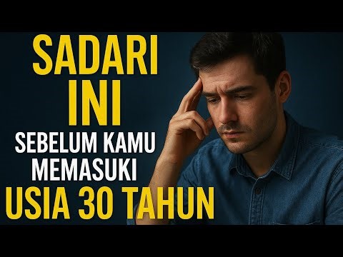Sebelum usia 30 kalian wajib tau ini