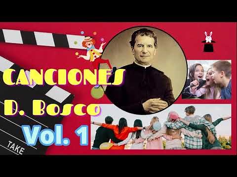🎼 🎵 CANCIONES DON BOSCO Vol. 1😇