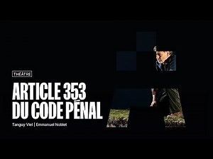 ARTICLE 353 DU CODE PÉNAL