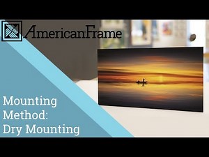 Mounting Method: Dry Mounting
