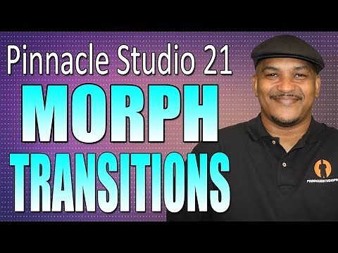 Pinnacle Studio 21 Ultimate | Morph Transitions Tutorial