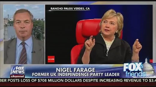 Nigel Farage: Hillary Clinton isn't worth getting angry over. She looks sad and pathetic. From now on, let's just ignore her. | Fox & Friends
